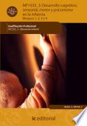 libro Desarrollo Cognitivo, Sensorial, Motor Y Psicomotor En La Infancia. Ssc322_3
